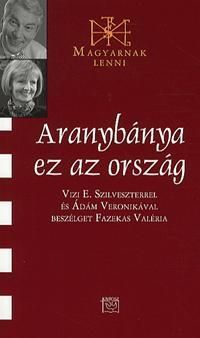 Aranybánya ez az ország