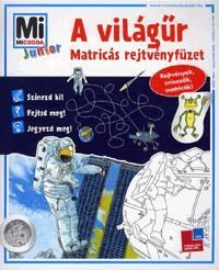 A világűr - Matricás rejtvényfüzet