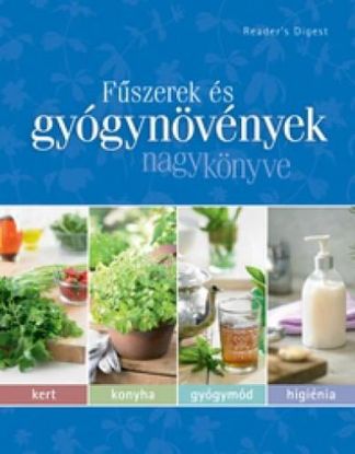 Fűszerek és gyógynövények nagykönyve