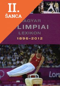 Lacná kniha Magyar olimpiai lexikon 1896-2012 (CD melléklettel