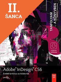 Lacná kniha Adobe InDesign CS6 Tanfolyam a könyvben