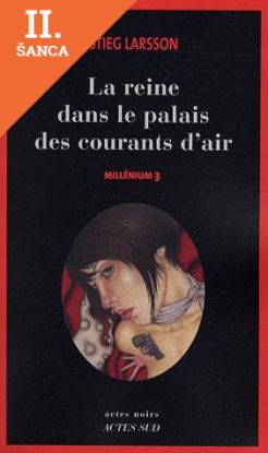 Lacná kniha La reine dans le palais des courants d'air - Millénium 3