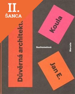Lacná kniha Jan E. Koula - Důvěrná architektura