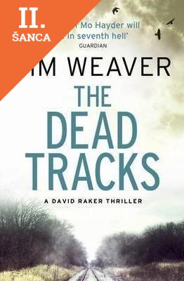 Lacná kniha The Dead Tracks (David Raker Novel 2)