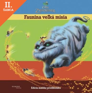 Lacná kniha Víly- Cililing a zver Nezver - Faunina veľká misia