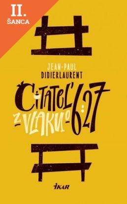 Lacná kniha Čitateľ z vlaku o 6.27