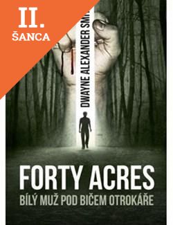 Lacná kniha Forty Acres