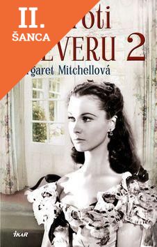 Lacná kniha Jih proti Severu 2 - 3. vydání