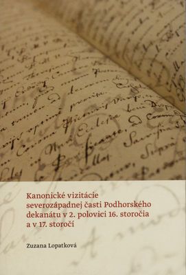 Kanonické vizitácie severozápadnej časti Podhorského dekanátu