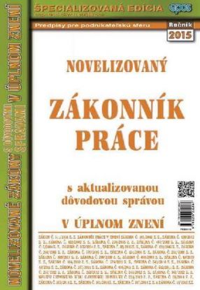 NZ 11/2015 Zákonník práce s aktualizovanou dôvodovou správou