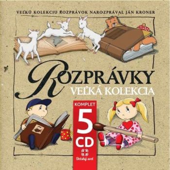 Rozprávka - Rozprávky: veľká kolekcia (J.Króner) 5CD