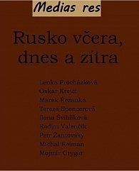 Rusko včera, dnes a zítra