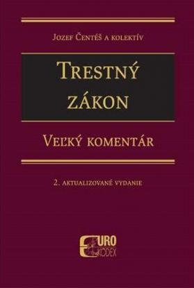 Trestný zákon. Veľký komentár 2. Aktualizované vydanie