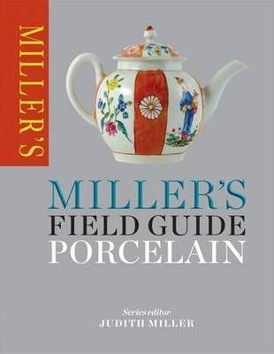 Millers Field Guide: Porcelain
