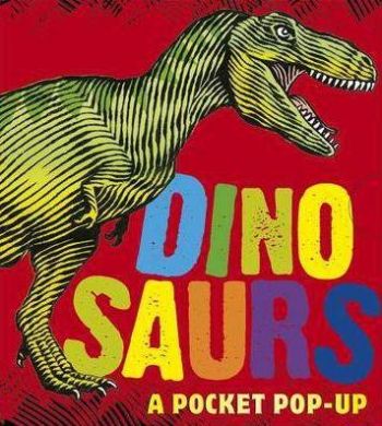 Dinosaurs: A Pocket Pop-up