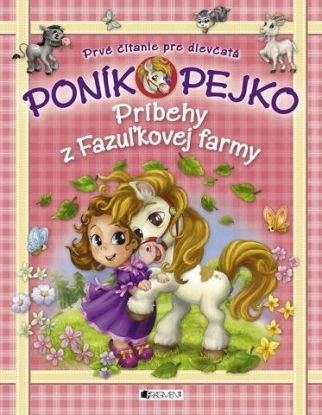 Poník Pejko 1 - Príbehy z Fazuľkovej farmy