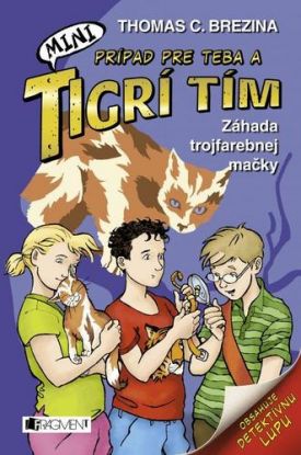 Mini Tigrí tím - Záhada trojfarebnej mačky