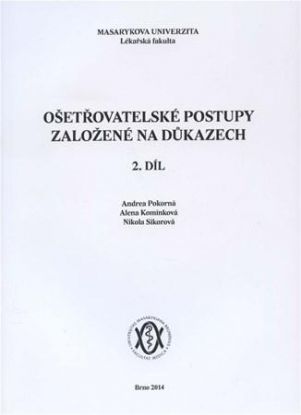 Ošetřovatelské postupy založené na důkazech 2. díl