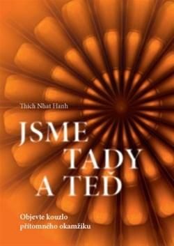 Jsme tady a teď