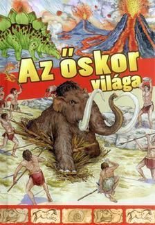 Az őskor világa