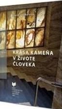Krása kameňa v živote človeka