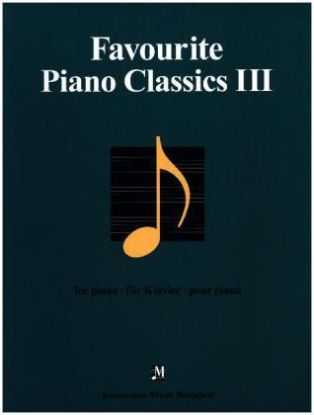 Favourites for Piano  Favourite Piano Classics III