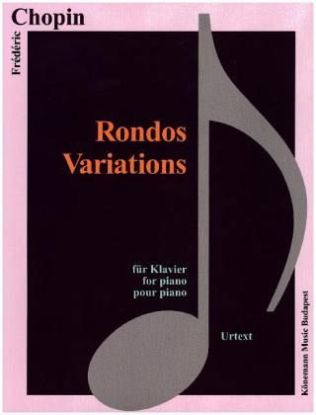 Chopin, Rondos, Variations