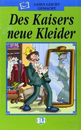ELI - N - Lesen Leicht gemacht - Des Kaisers neue Kleider + CD