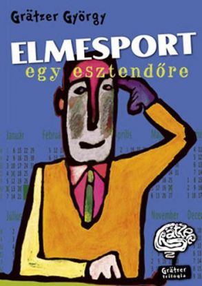 Elmesport egy esztendőre
