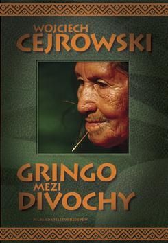 Gringo mezi divochy