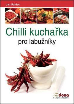 Chilli kuchařka pro labužníky