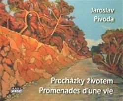 Procházky životem / Promenades d‘une vie