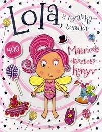 Lola, a nyalókatündér