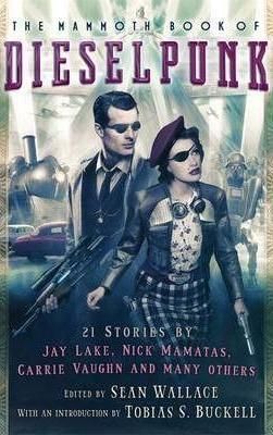 Mammoth Book of Dieselpunk
