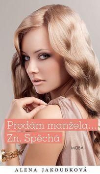 Prodám manžela... Zn. Spěchá