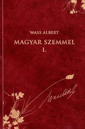 Magyar szemmel I.
