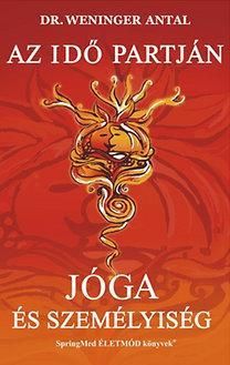 Az idő partján - Jóga és személyiség