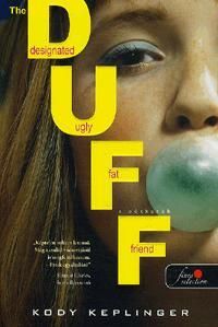 The Duff - a pótkerék