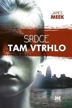 Srdce tam vtrhlo
