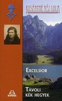Excelsior - Távoli kék hegyek