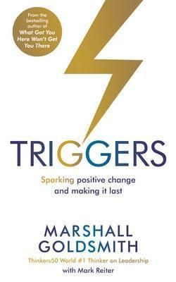 Triggers: Sparking Positive Change and Making it Last