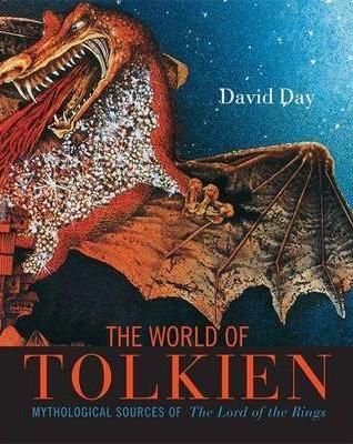 The World of Tolkien: Mythological Sources of the "Lord of the Rings"