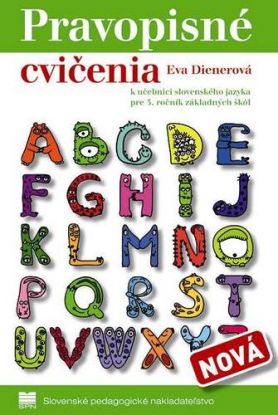 Pravopisné cvičenia zo slovenského jazyka pre 3. ročník ZŠ 3. vydanie