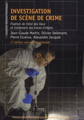 Investigation de scéne de crime: Fixation de l´état des lieux et traitement des traces d´objets