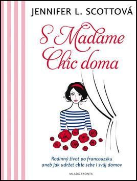 S Madame Chic doma