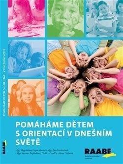 Pomáháme dětem s orientací v dnešním ...
