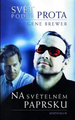 Svět podle prota, Na světelném paprsku - 2.vydání