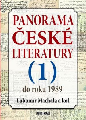 Panorama české literatury - 1. díl (do roku 1989)