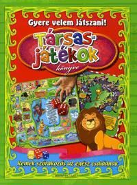 Gyere velem játszani! - Társasjátékok könyve