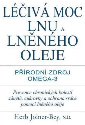 Léčivá síla lněného oleje